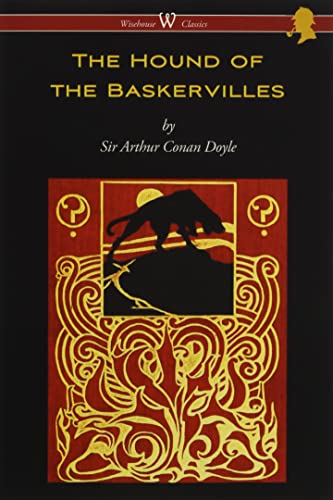 The Hound of the Baskervilles (Wisehouse Classics Edition) von Wisehouse Classics